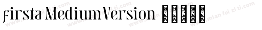 firsta MediumVersion字体转换